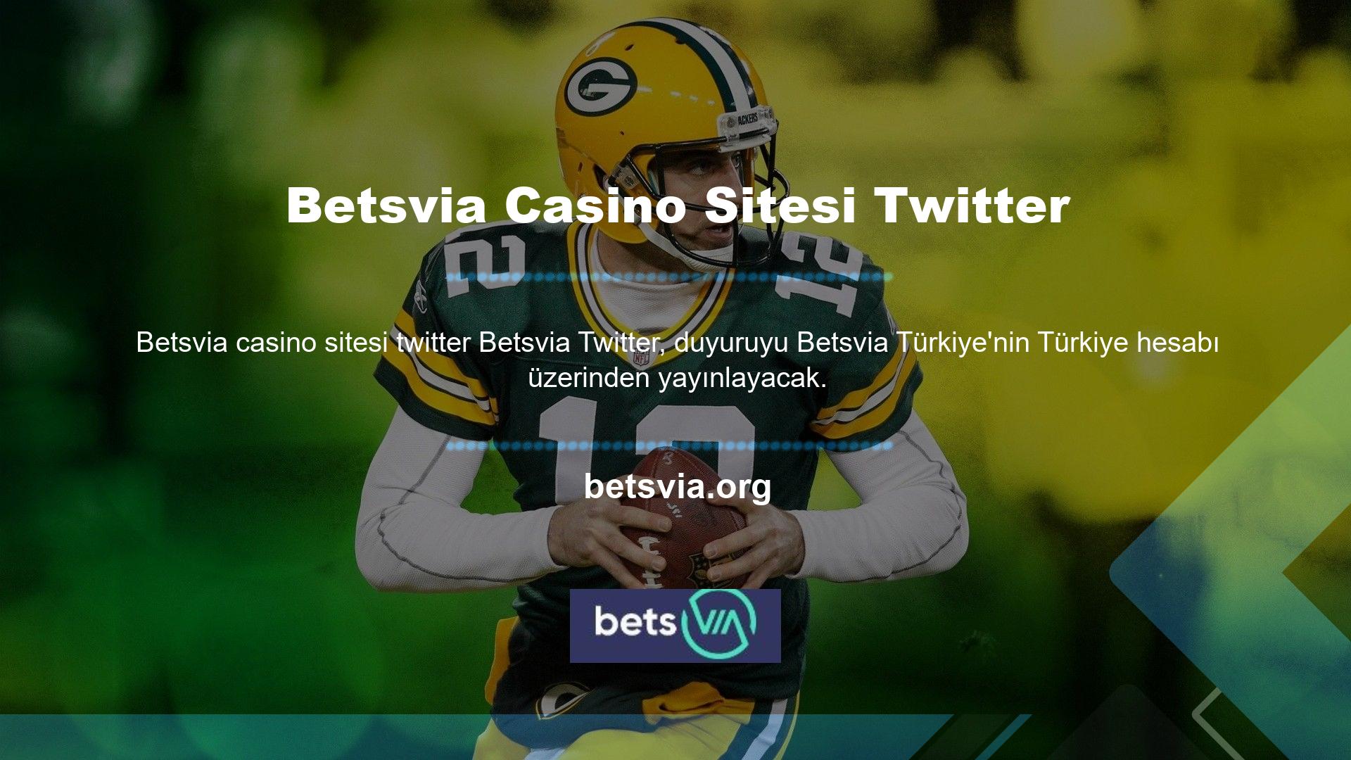 Betsvia üyesi olsanız da olmasanız da yeniliklerimiz hakkında daha fazla bilgi edinmek için bizi Twitter'da takip edebilirsiniz