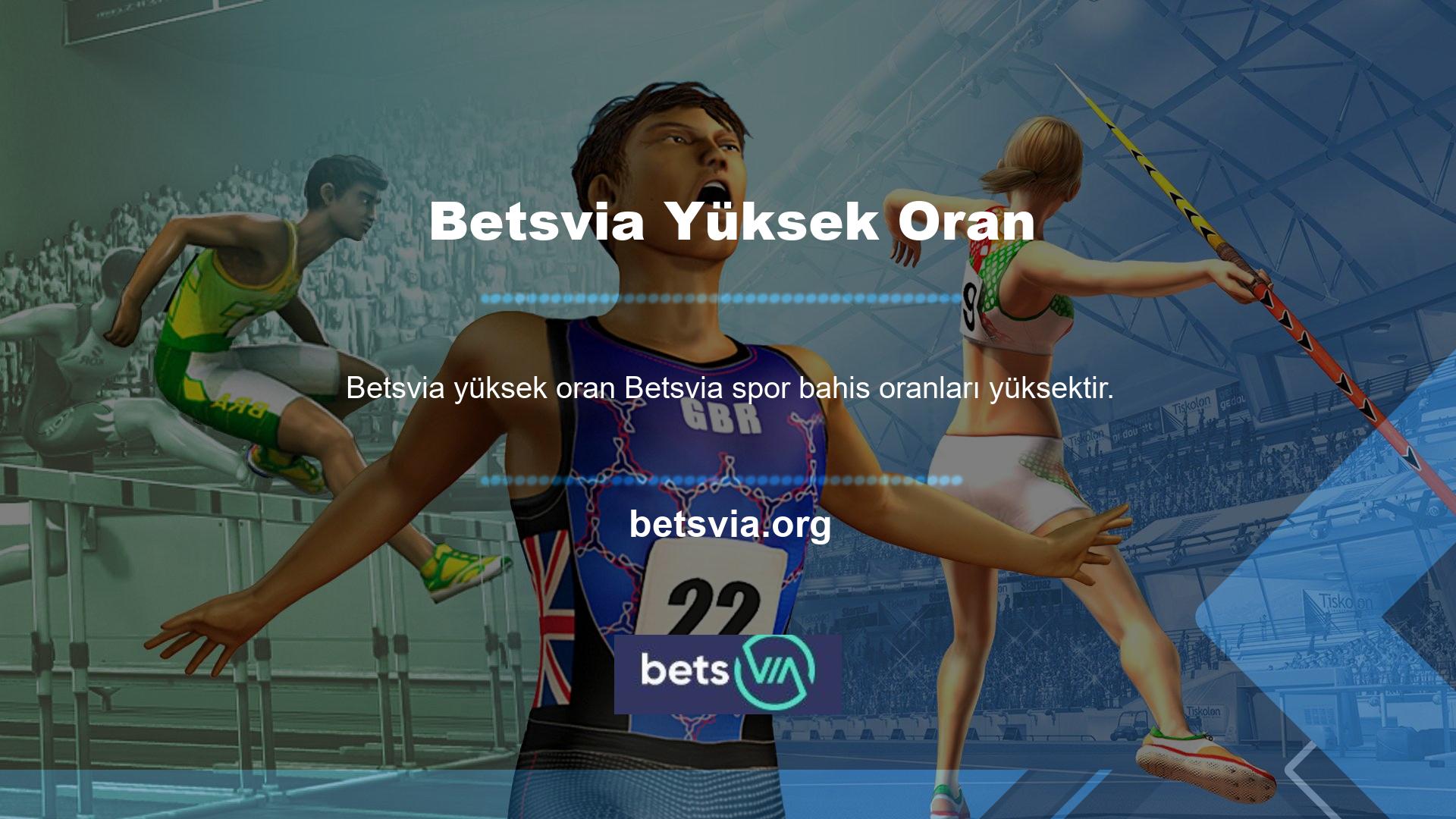 Betsvia spor bahis oranlarına göre masaya getirdiğimizde, zaten yürürlükte olan sınırlamalarla karşılaşacaksınız
